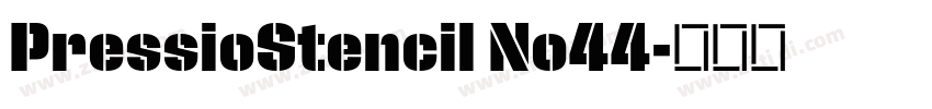 PressioStencil No44字体转换